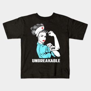 Unbreakable Nurse Lpn Shirt Kids T-Shirt